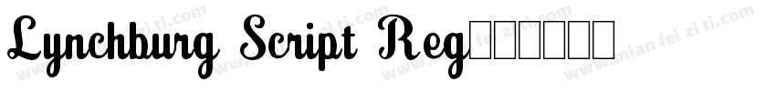 Lynchburg Script Reg字体转换